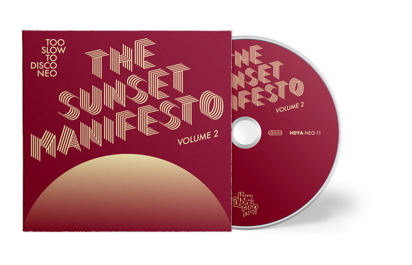 独12” Various Too Slow To Disco Neo Presents Sunset 2 HDYANEO12 How Do You Are? /00250 Too Slow To Disco NEO: THE SUNSET MANIFESTO Volume 2 Limited
