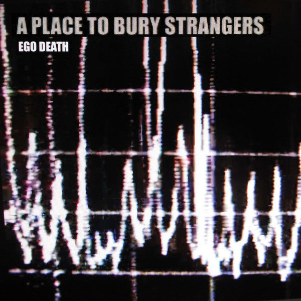 A Place To Bury Strangers Ego Death 12" 12"- Bingo Merch Official Merchandise Shop Official