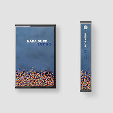 Nada Surf Let Go Cassette Cassette- Bingo Merch Official Merchandise Shop Official